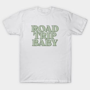 road trip baby T-Shirt